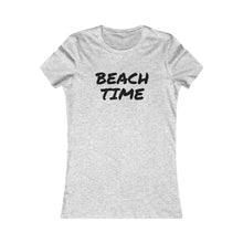 Load image into Gallery viewer, Beach Time Women's Tee, Summer T-Shirt, Beach Vacation Top, Casual Outfit, Gift for Her, Ocean Lover's Shirt