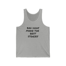 Load image into Gallery viewer, Bag Dogs Make the best stories tank top