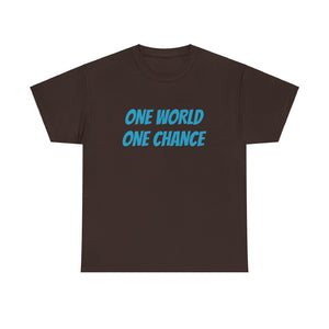 4BC One world One chance tee