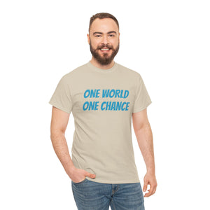 4BC One world One chance tee