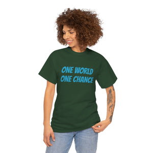 4BC One world One chance tee