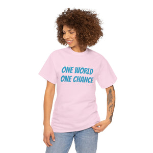 4BC One world One chance tee