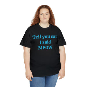 Tell Your Cat