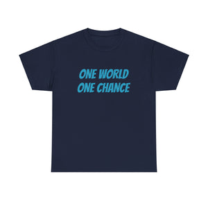 4BC One world One chance tee