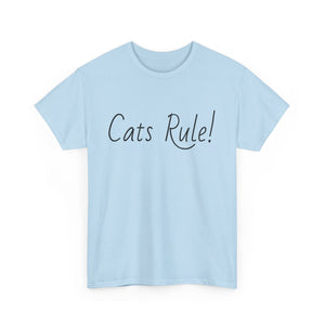 Cats Rule Tee