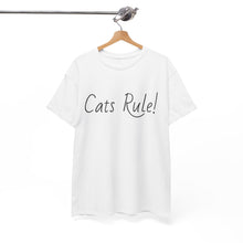 Load image into Gallery viewer, Cats Rule Tee