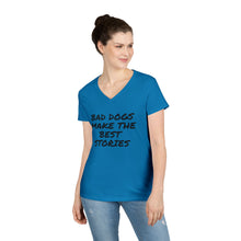 Load image into Gallery viewer, Dog Mom V-Neck T-Shirt - Bad Dogs Make the Best Stories