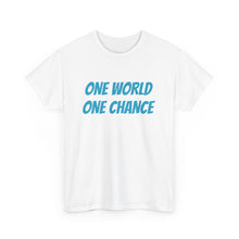 Load image into Gallery viewer, 4BC One world One chance tee