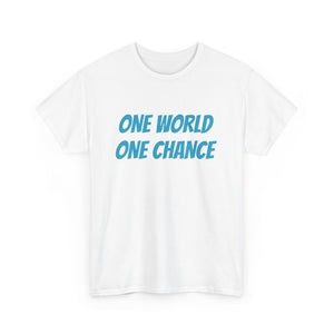 4BC One world One chance tee