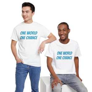 4BC One world One chance tee