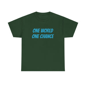 4BC One world One chance tee